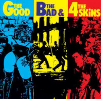 The 4-Skins - The Good, The Bad & The 4-Skins (1982)