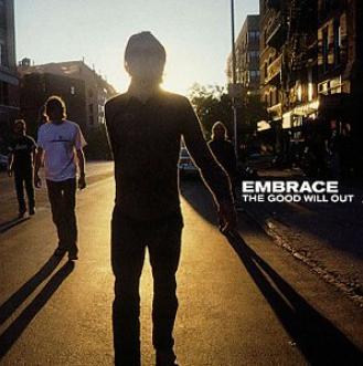 Embrace - The Good Will Out (1998)