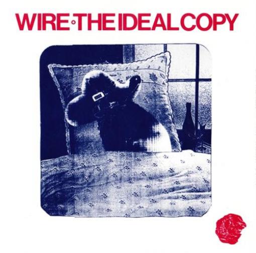 Wire - The Ideal Copy (1987)