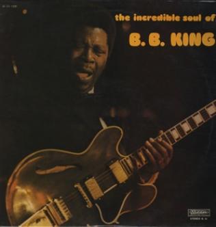 B.B. King - The Incredible Soul Of B.B. King (1970)