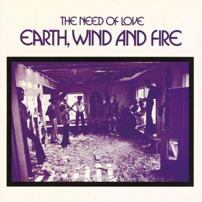 Earth, Wind & Fire - The Need Of Love (1971)