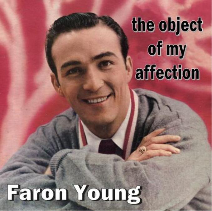Faron Young - The Object Of My Affection (1958)