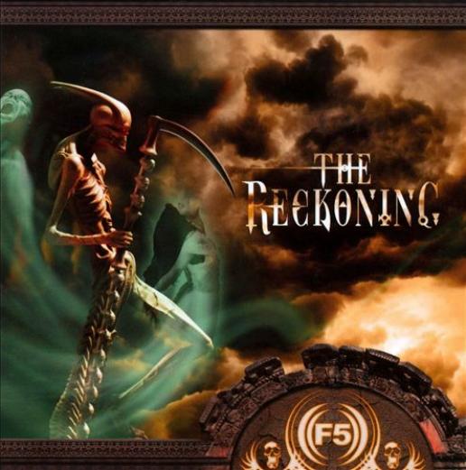 F5 - The Reckoning (2008)