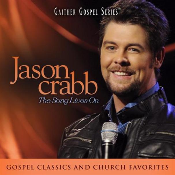 Jason Crabb - The Song Lives On (2011)