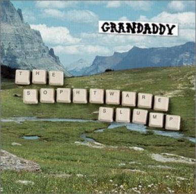 Grandaddy - The Sophtware Slump (2000)