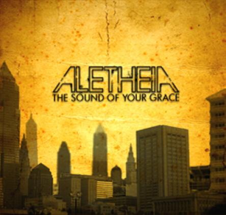 Aletheia - The Sound Of Your Grace (2008)
