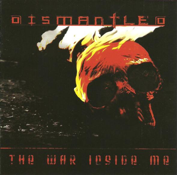 Dismantled - The War Inside Me (2011)
