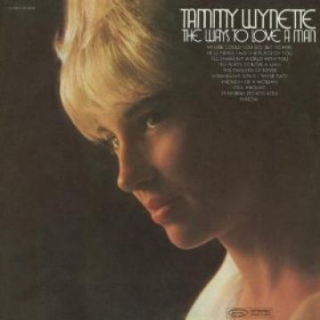Tammy Wynette - The Ways To Love A Man (1970)