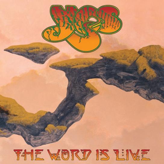 Yes - The Word Is Live (2005)