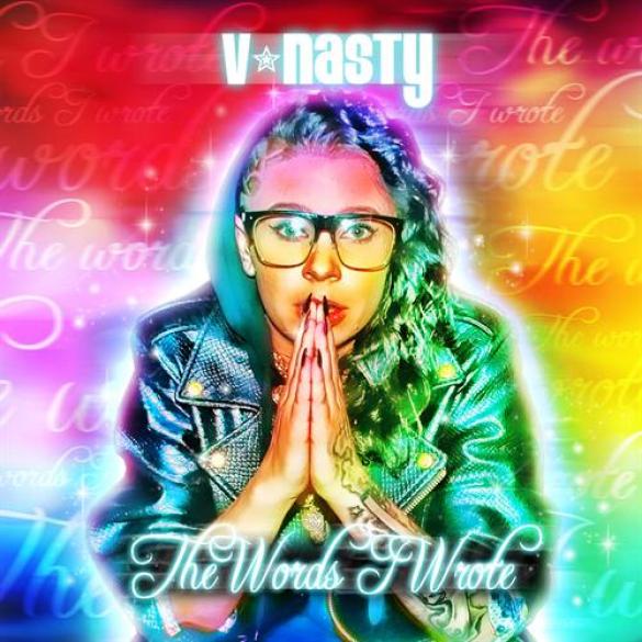 V-Nasty - The Words I Wrote (2013)