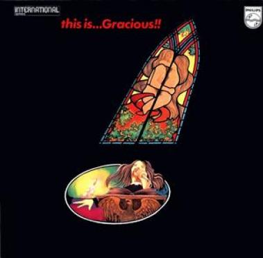 Gracious - This Is... Gracious!! (1972)