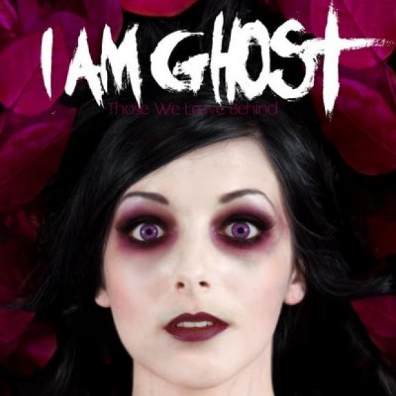 I Am Ghost - Those We Leave Behind (2008)