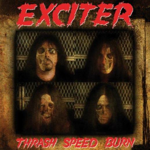 Exciter - Thrash, Speed, Burn (2008)