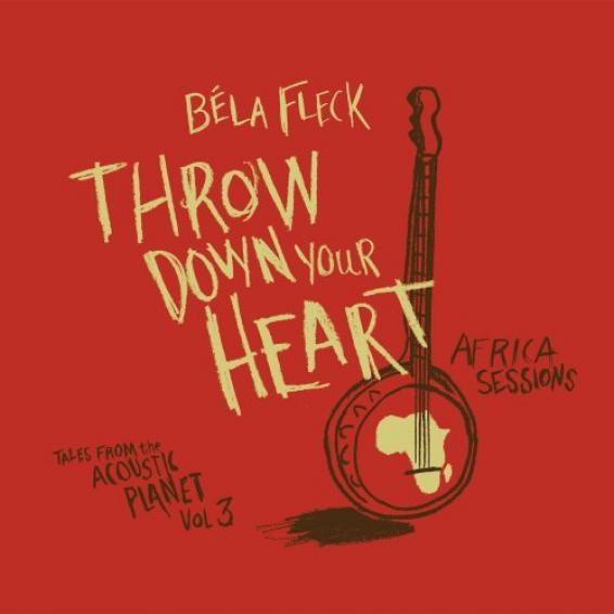 Béla Fleck - Throw Down Your Heart: Tales From The Acoustic Planet, Volume 3: Africa Sessions (2009)