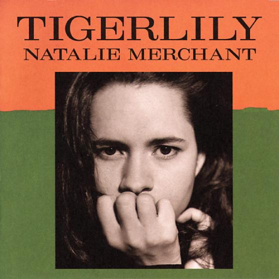 Natalie Merchant - Tigerlily (1995)