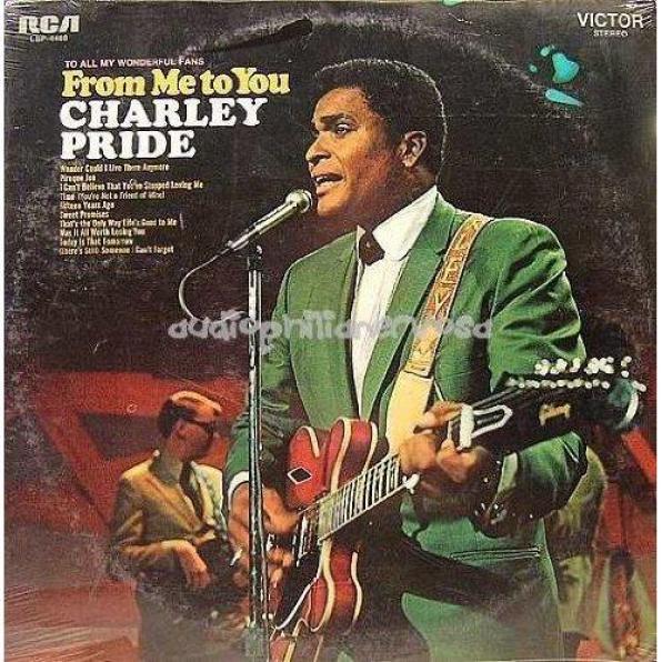 Charley Pride - To All My Wonderful Fans From Me To You (1970)