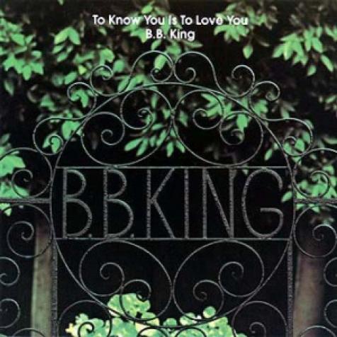 B.B. King - To Know You Is To Love You (1973)
