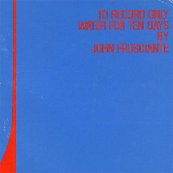 Curtains джон фрушанте. John Frusciante to record only Water for ten Days. To record only Water for ten Days. 2001 - To record only Water for ten Days [Demo].