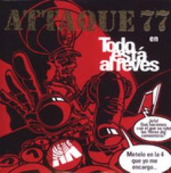 Attaque 77 - Todo Está Al Revés (1994)