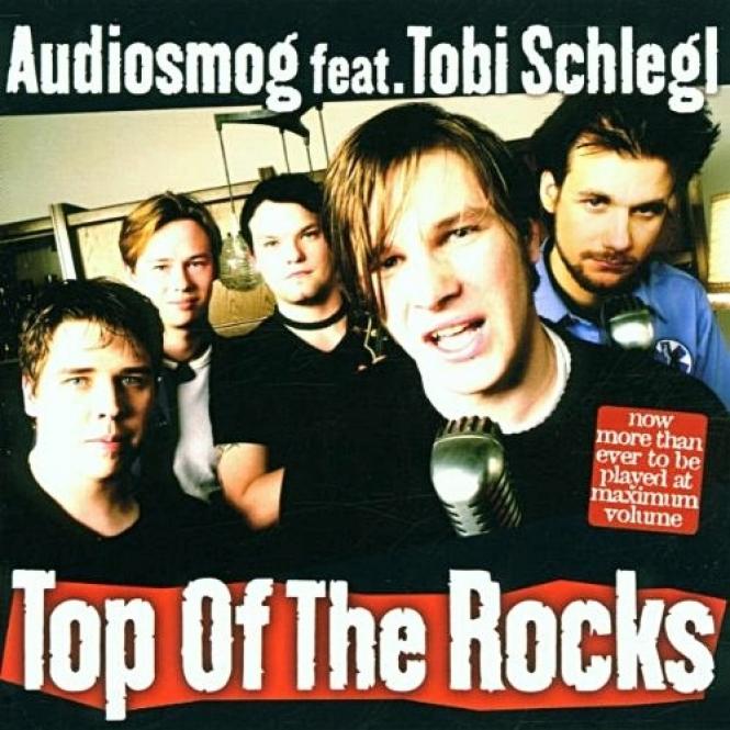 Audiosmog - Top Of The Rocks (Feat. Tobi Schlegl) (2001)