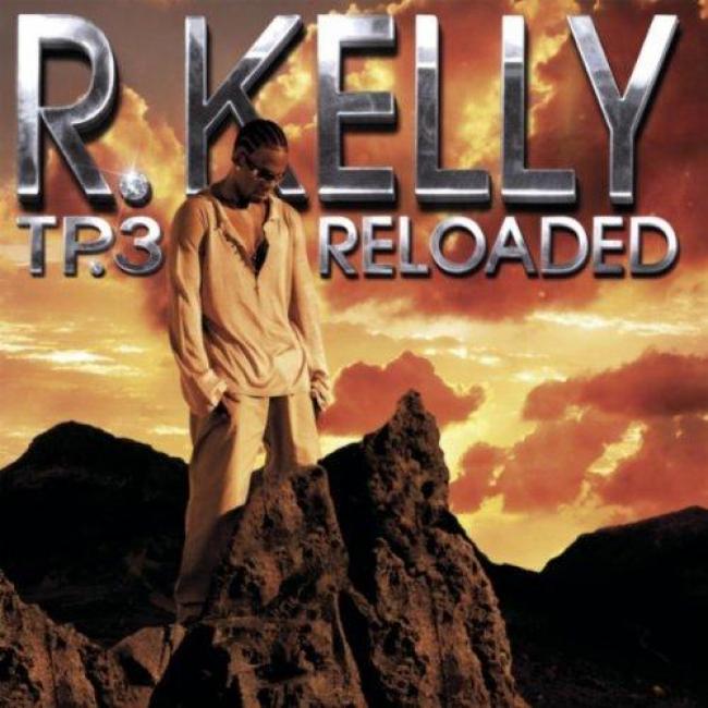 R. Kelly - TP.3 Reloaded (2005)