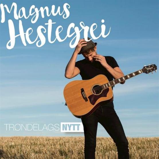 Magnus Hestegrei - Trøndelagsnytt (2016)