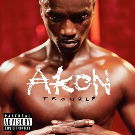 Akon - Trouble (2004)