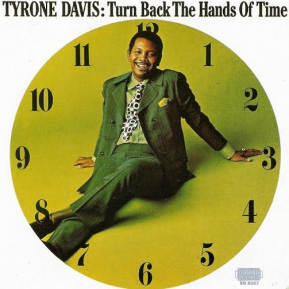Tyrone Davis - Turn Back The Hands Of Time (1970)