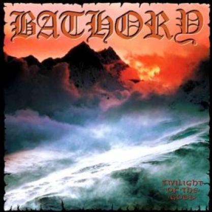 Bathory - Twilight Of The Gods (1991)