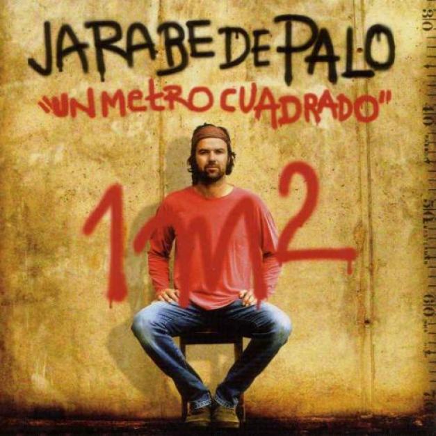 Jarabe De Palo - Un Metro Cuadrado (2004)