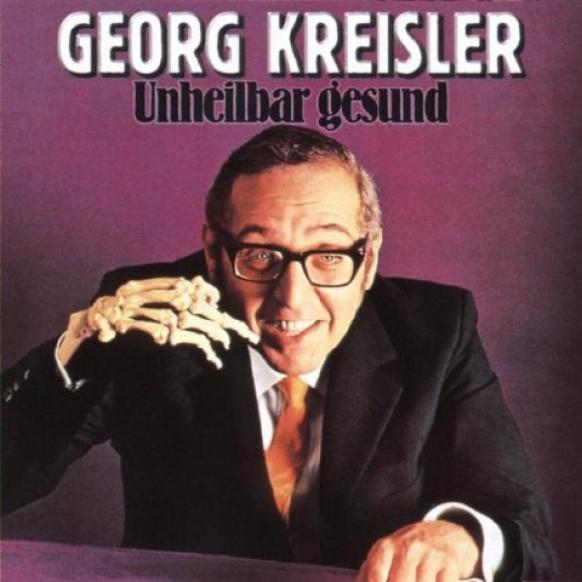 Georg Kreisler - Unheilbar Gesund (1999)