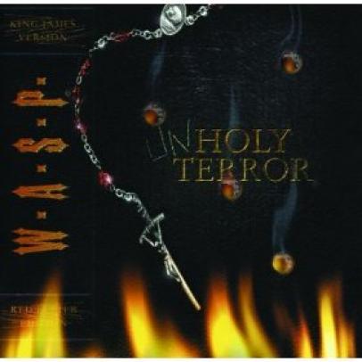W.A.S.P. - Unholy Terror (2001)