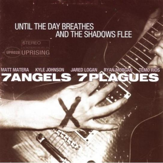 7 Angels 7 Plagues - Until The Day Breathes And The Shadows Flee (2000)
