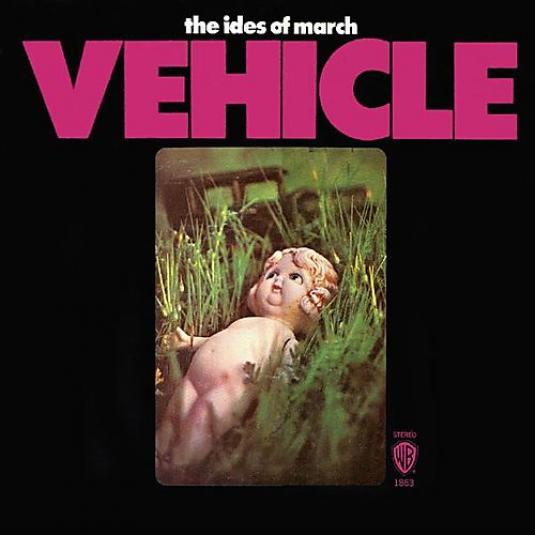 The Ides Of March - Vehicle (1970)
