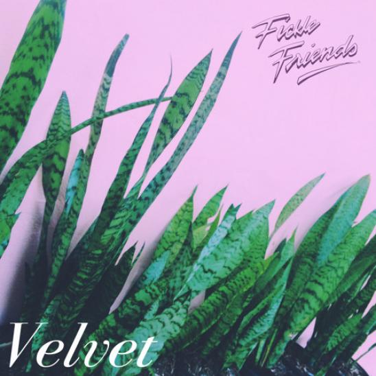Fickle Friends - Velvet (2015)