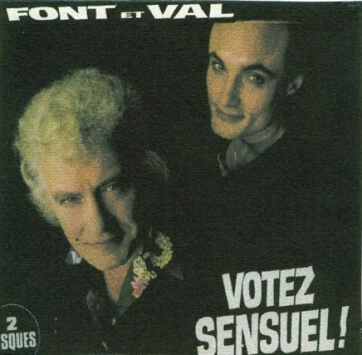 Font Et Val - Votez Sensuel ! (1989)