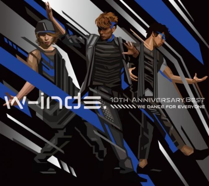 W-inds. - W-inds. 10th Anniversary Best Album -We Dance For Everyone- (2011)
