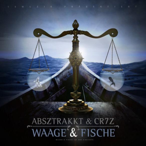 Cr7z - Waage & Fische (2015)