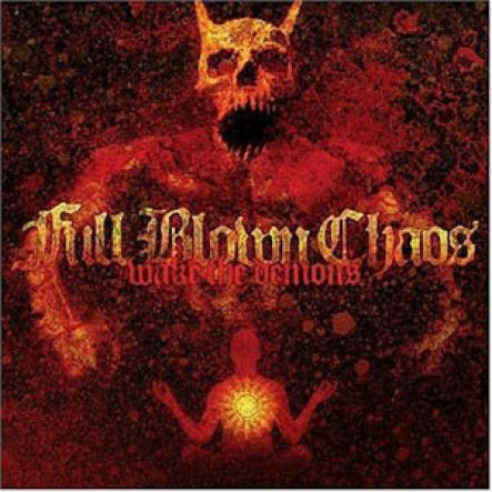 Full Blown Chaos - Wake The Demons (2004)