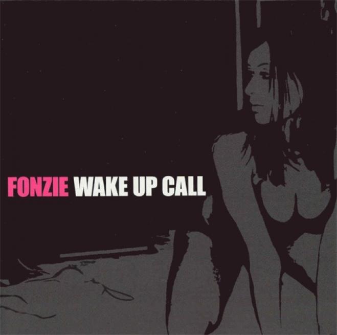 Fonzie - Wake Up Call (2004)