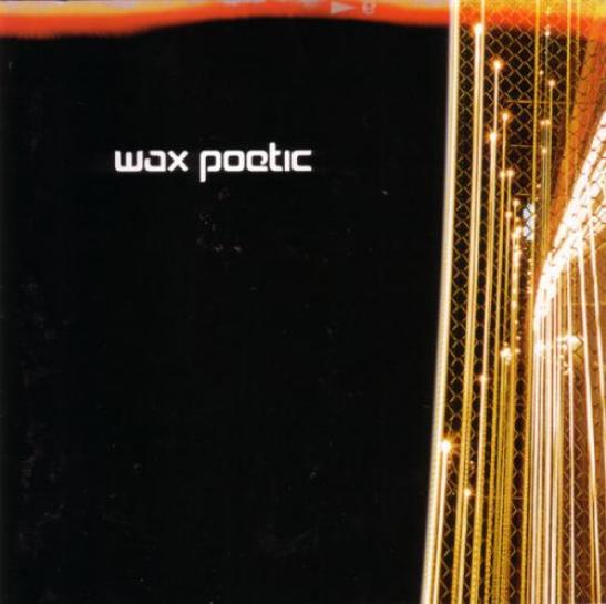 Wax Poetic - Wax Poetic (2000)