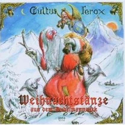 Cultus Ferox - Weihnachtstänze Aus Dem Dudelmannsack (2002)
