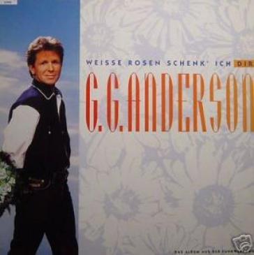 G.G. Anderson - Weisse Rosen Schenk' Ich Dir (1992)