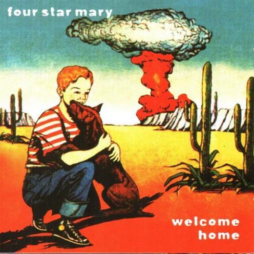 Four Star Mary - Welcome Home (2002)