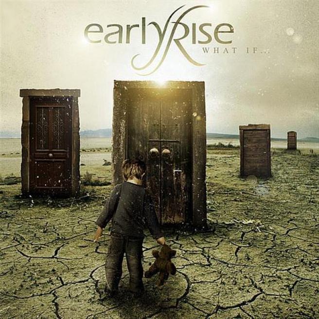 EarlyRise - What If (2011)