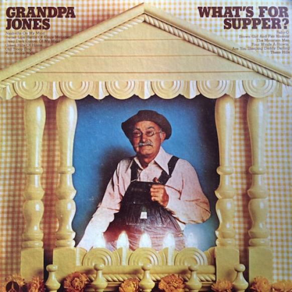 Grandpa Jones - What's For Supper? (1974)
