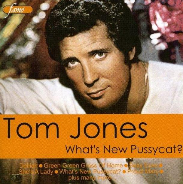 Слушать тома. Tom Jones what's New Pussycat 1965. Tom Jones what's New Pussycat. Tom Jones альбомы. Tom Jones what's New.