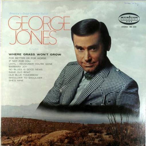 George Jones - Where Grass Won't Grow (1969)