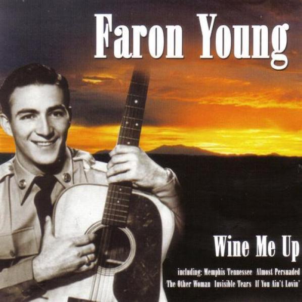 Faron Young - Wine Me Up (1969)