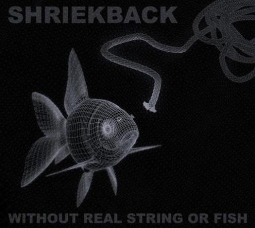 Shriekback - Without Real String Or Fish (2015)